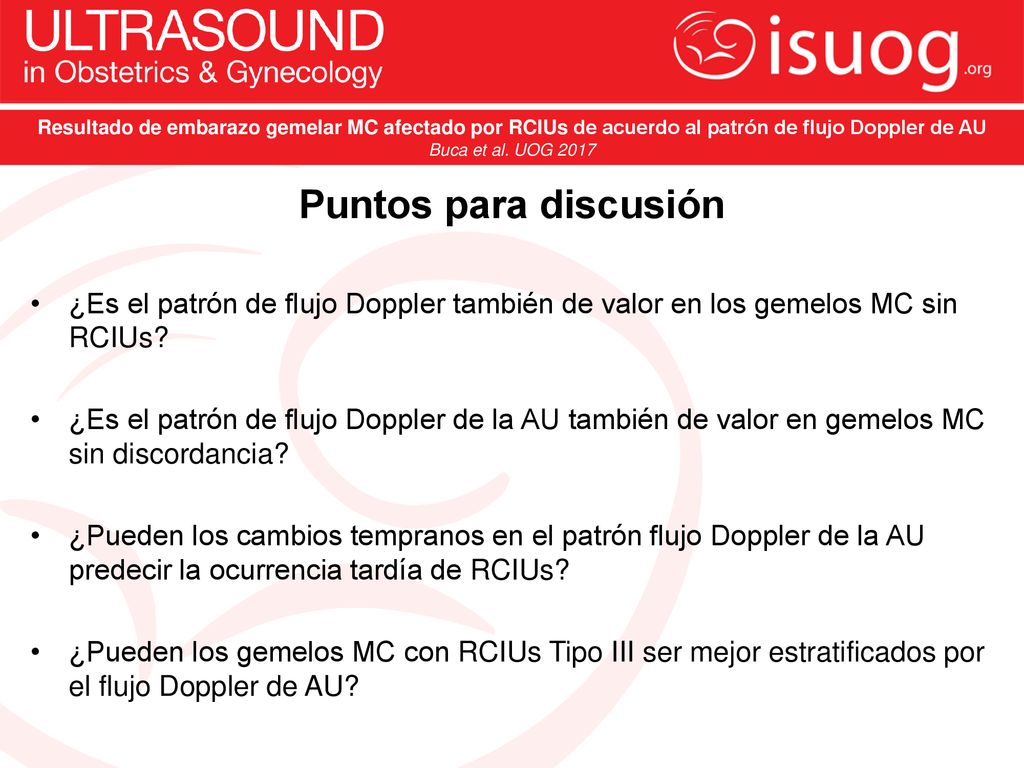Resultado de embarazo gemelar MC afectado por RCIUs de acuerdo al patrón de flujo Doppler de AU
