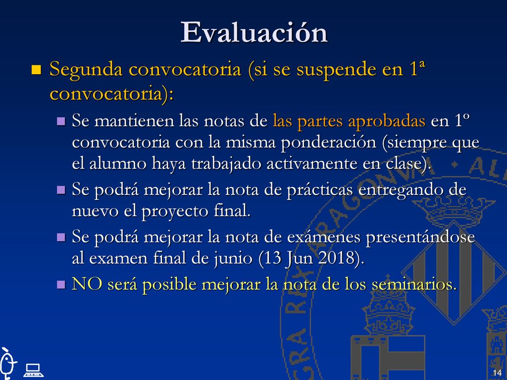 Evaluación Segunda convocatoria (si se suspende en 1ª convocatoria):