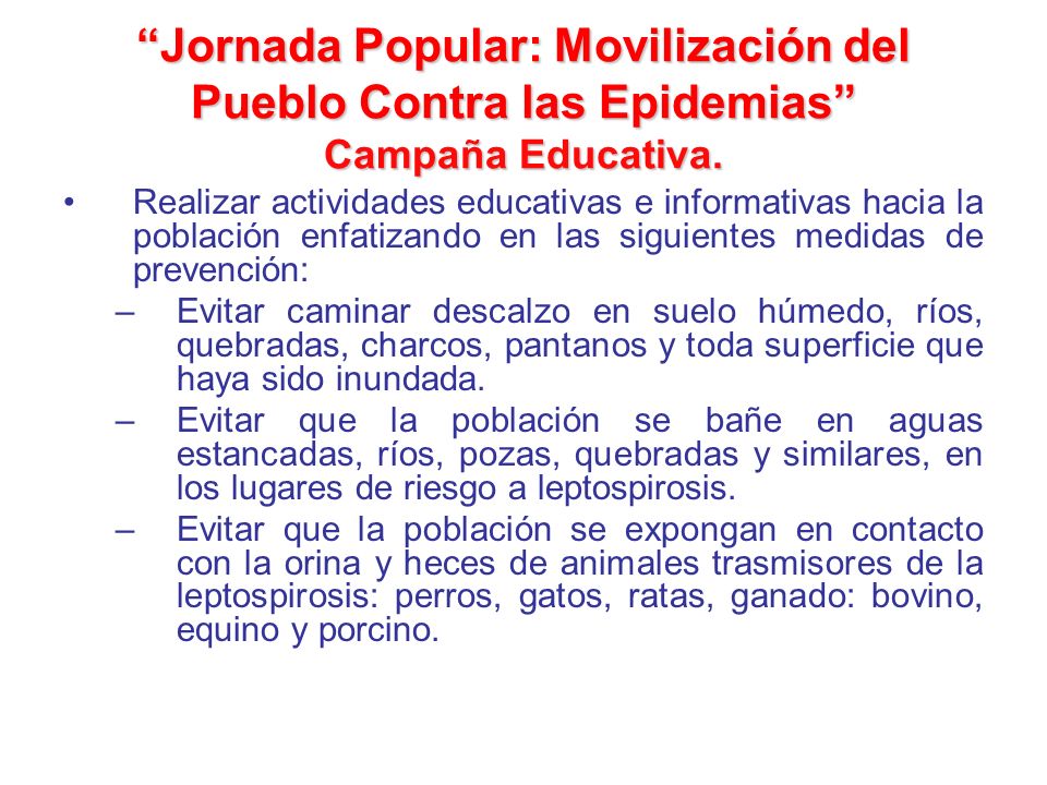 Jornada Popular: Movilización del Pueblo Contra las Epidemias Campaña Educativa.