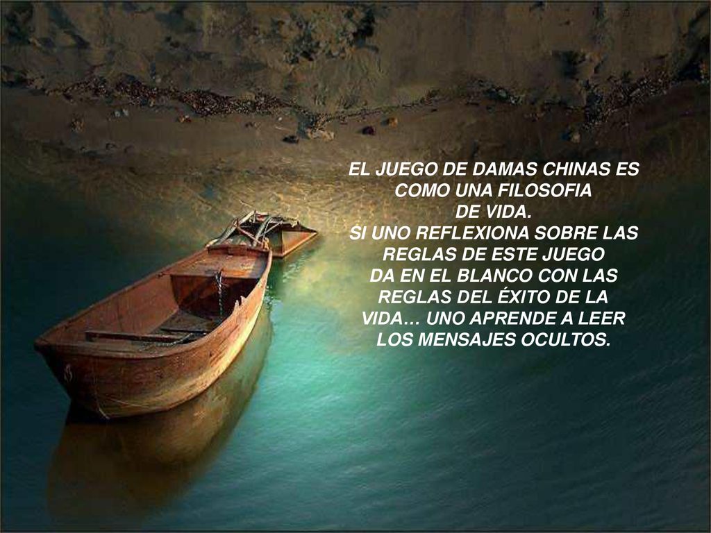 EL JUEGO DE DAMAS CHINAS ES COMO UNA FILOSOFIA DE VIDA.