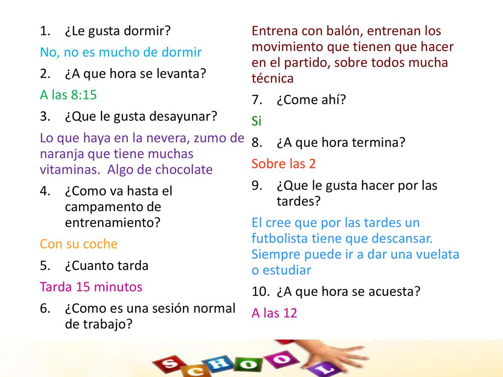 ¿Le gusta dormir Entrena con balón, entrenan los movimiento que tienen que hacer en el partido, sobre todos mucha técnica.