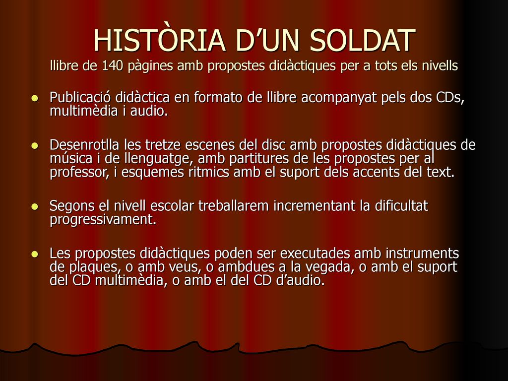 HISTÒRIA D’UN SOLDAT llibre de 140 pàgines amb propostes didàctiques per a tots els nivells