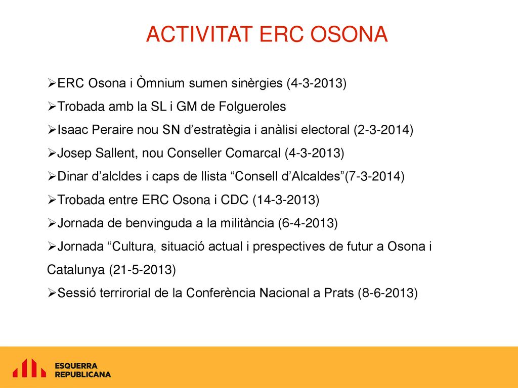 ACTIVITAT ERC OSONA ERC Osona i Òmnium sumen sinèrgies ( )