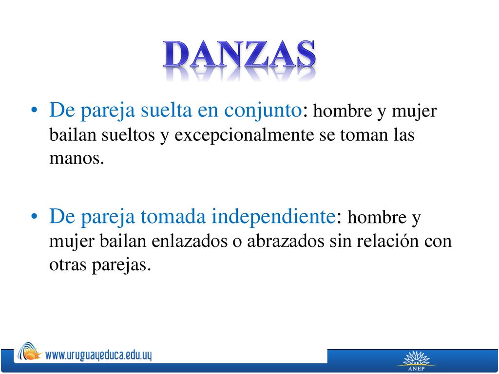 DANZAS De pareja suelta en conjunto: hombre y mujer bailan sueltos y excepcionalmente se toman las manos.