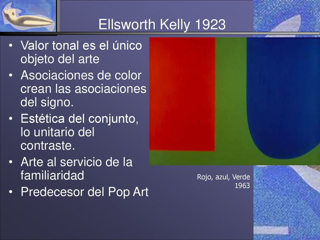 Ellsworth Kelly 1923 Valor tonal es el único objeto del arte