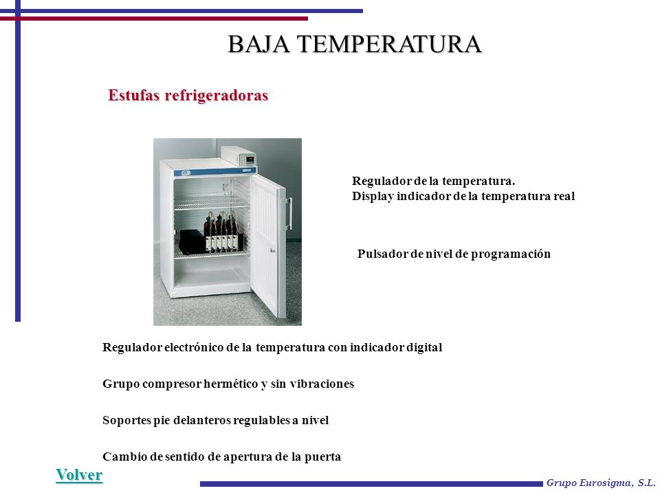 BAJA TEMPERATURA Estufas refrigeradoras Volver