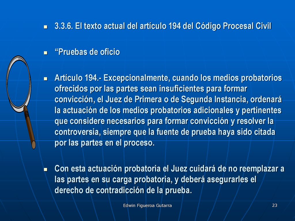El texto actual del artículo 194 del Código Procesal Civil