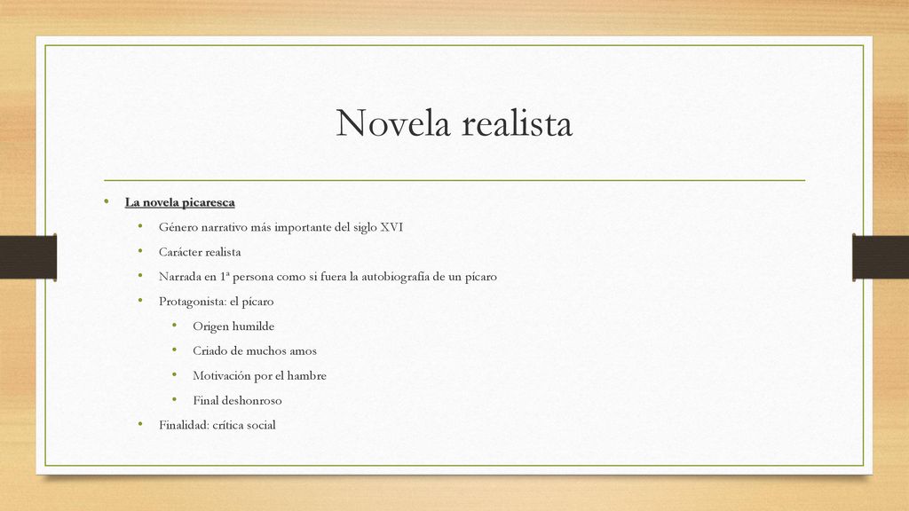 Novela realista La novela picaresca