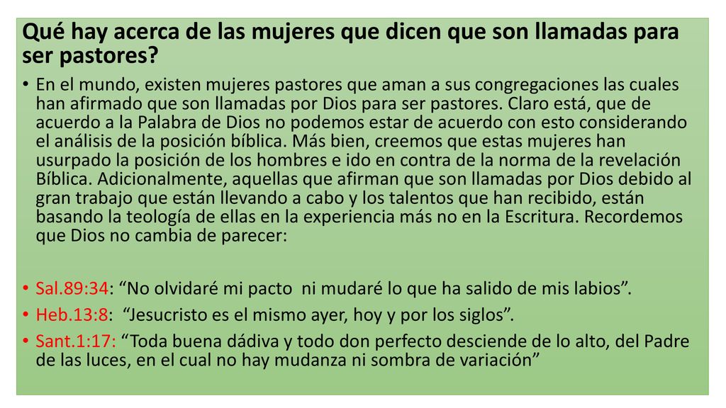 Qué hay acerca de las mujeres que dicen que son llamadas para ser pastores