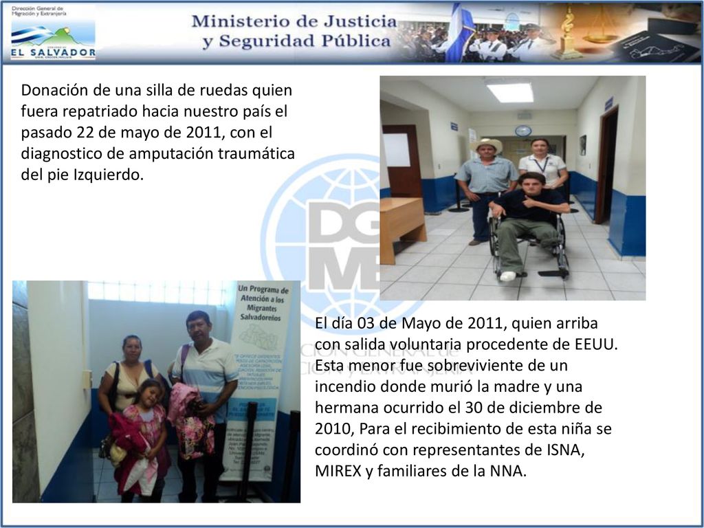 Donación de una silla de ruedas quien fuera repatriado hacia nuestro país el pasado 22 de mayo de 2011, con el diagnostico de amputación traumática del pie Izquierdo.