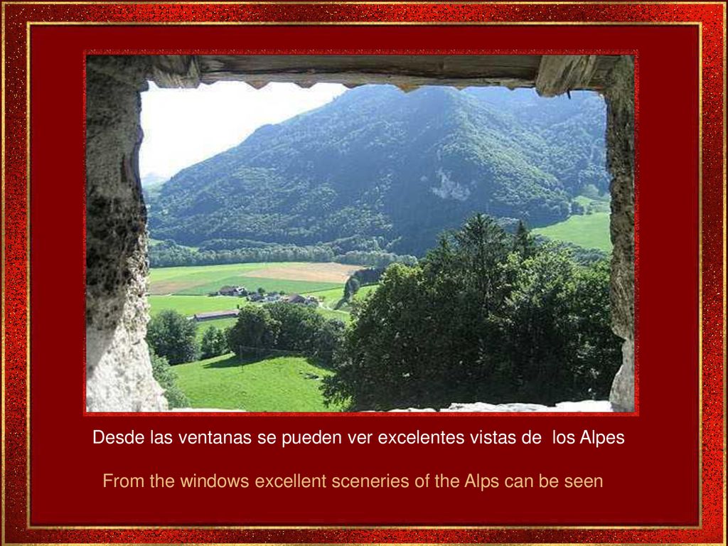 Desde las ventanas se pueden ver excelentes vistas de los Alpes