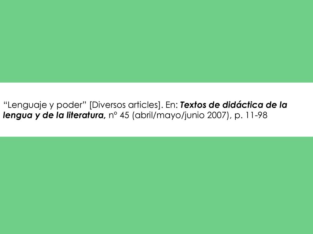 Lenguaje y poder [Diversos articles]. En: Textos de didáctica de la