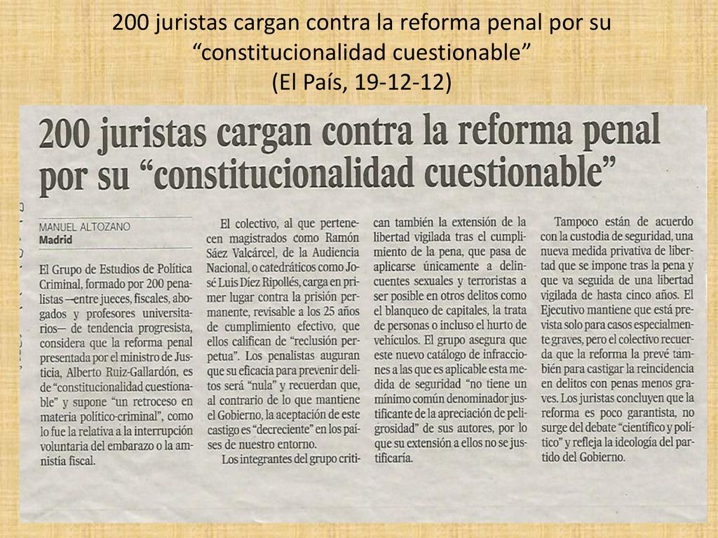 200 juristas cargan contra la reforma penal por su constitucionalidad cuestionable (El País, )