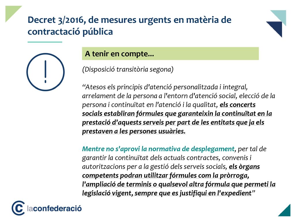 Ordre del dia Decret 3/2016, de mesures urgents en matèria de contractació pública. A tenir en compte...