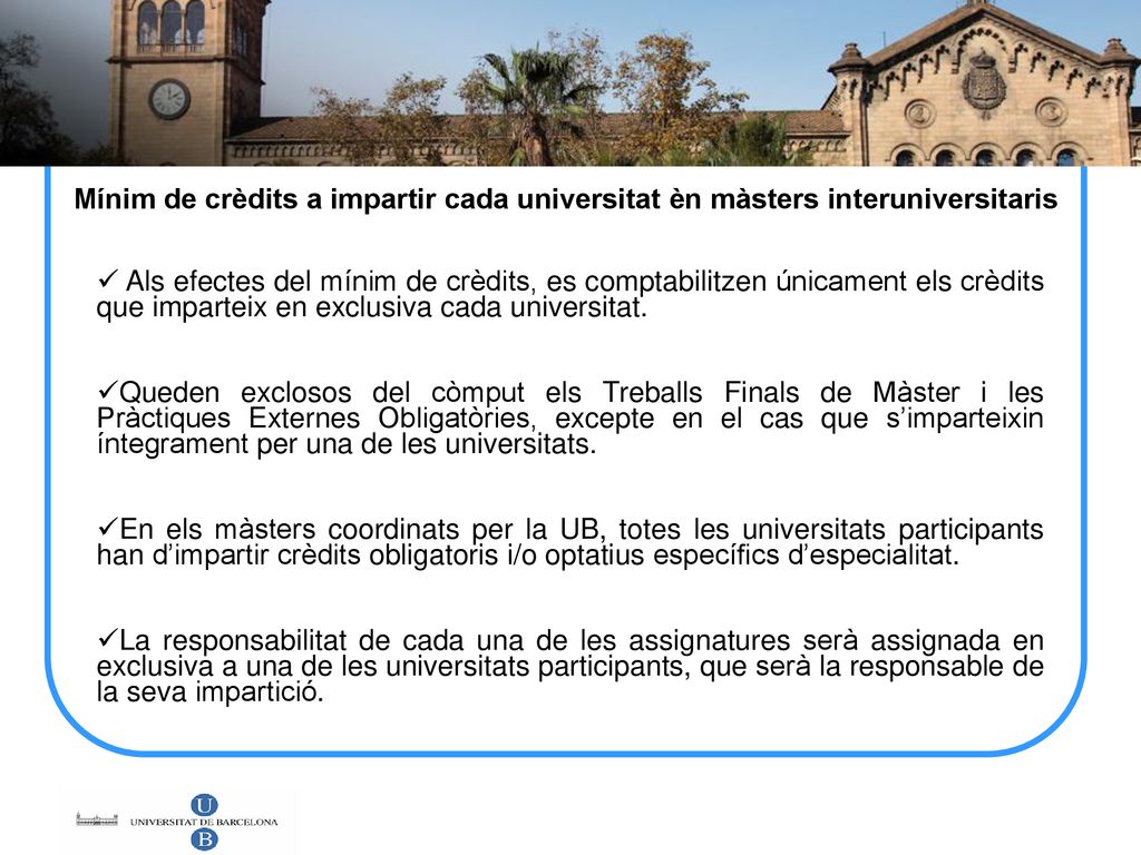 Mínim de crèdits a impartir cada universitat èn màsters interuniversitaris