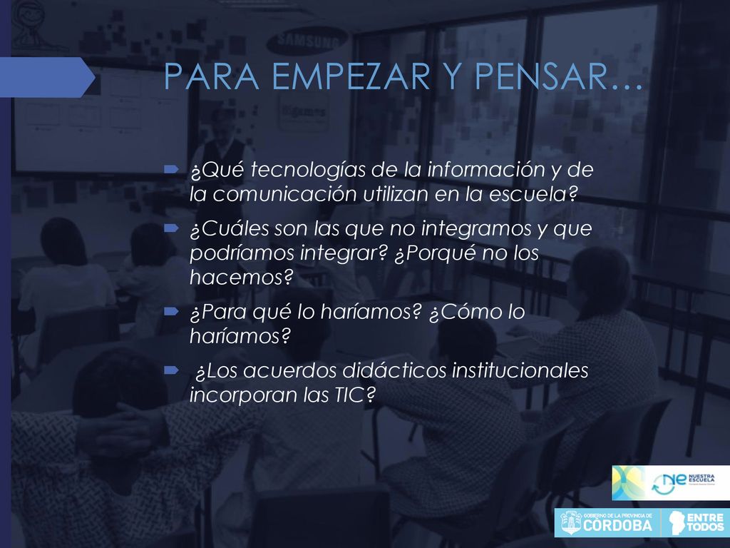 PARA EMPEZAR Y PENSAR… ¿Qué tecnologías de la información y de la comunicación utilizan en la escuela