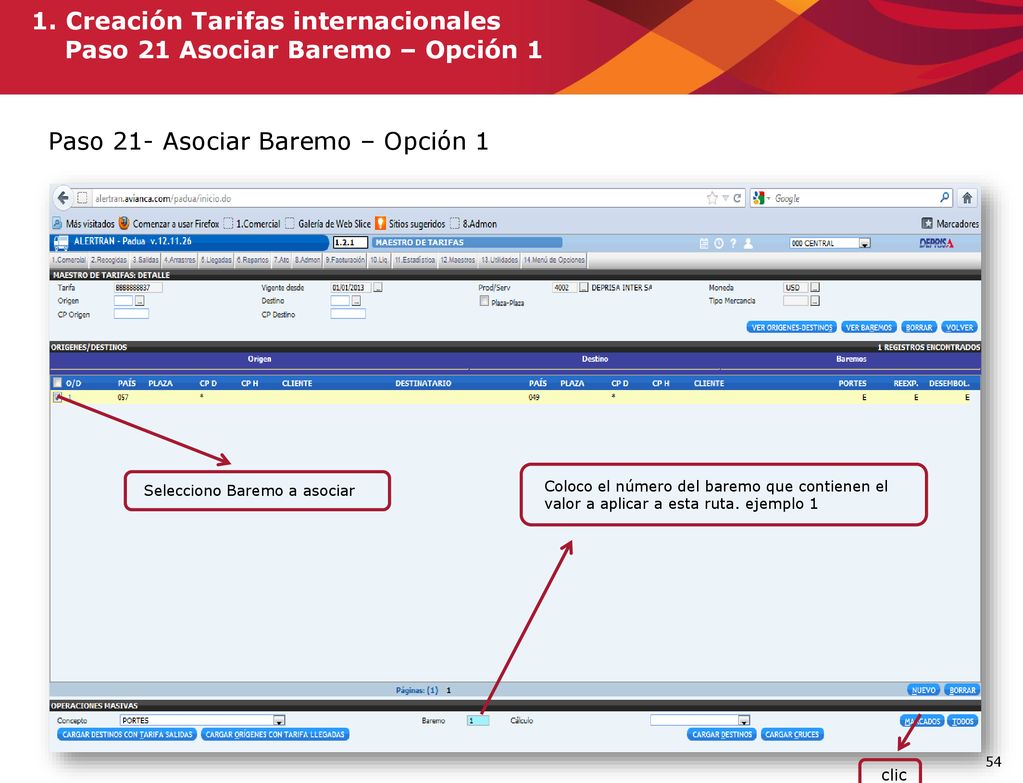 1. Creación Tarifas internacionales Paso 21 Asociar Baremo – Opción 1