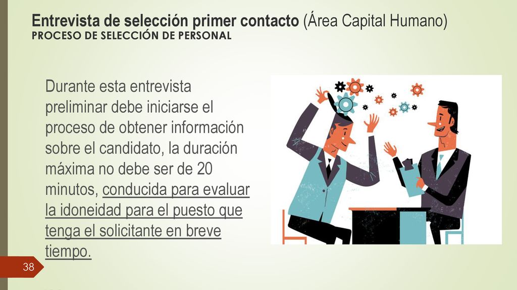 Entrevista de selección primer contacto (Área Capital Humano) PROCESO DE SELECCIÓN DE PERSONAL