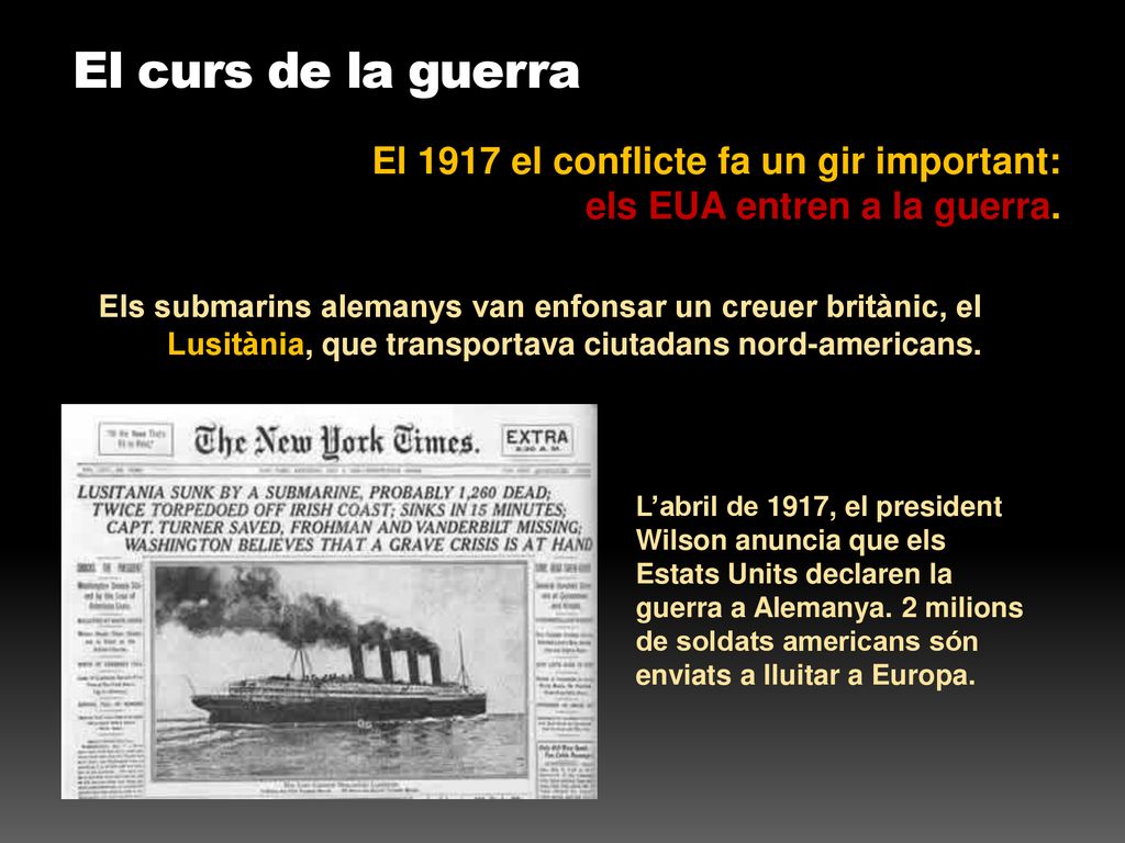 El curs de la guerra El 1917 el conflicte fa un gir important: