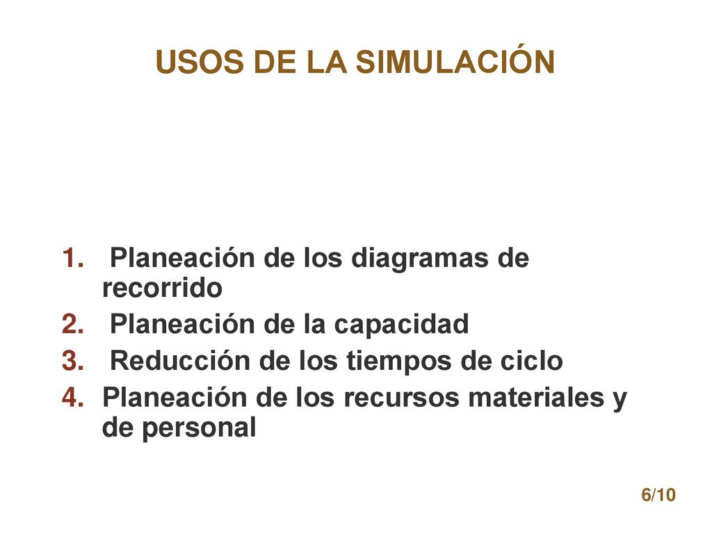 USOS DE LA SIMULACIÓN Planeación de los diagramas de recorrido