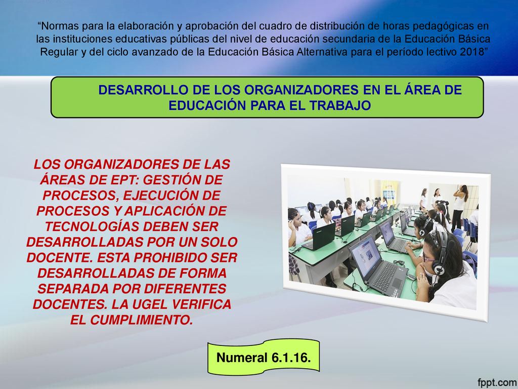 Normas para la elaboración y aprobación del cuadro de distribución de horas pedagógicas en las instituciones educativas públicas del nivel de educación secundaria de la Educación Básica Regular y del ciclo avanzado de la Educación Básica Alternativa para el período lectivo 2018