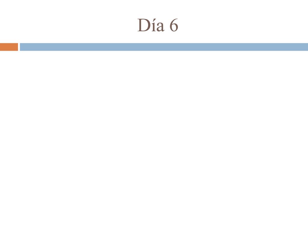 Día 6 El formador revisa los componentes del día 6 usando el Plan de 10-Días.