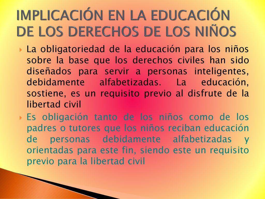 IMPLICACIÓN EN LA EDUCACIÓN DE LOS DERECHOS DE LOS NIÑOS