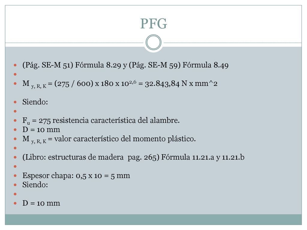 PFG (Pág. SE-M 51) Fórmula 8.29 y (Pág. SE-M 59) Fórmula 8.49