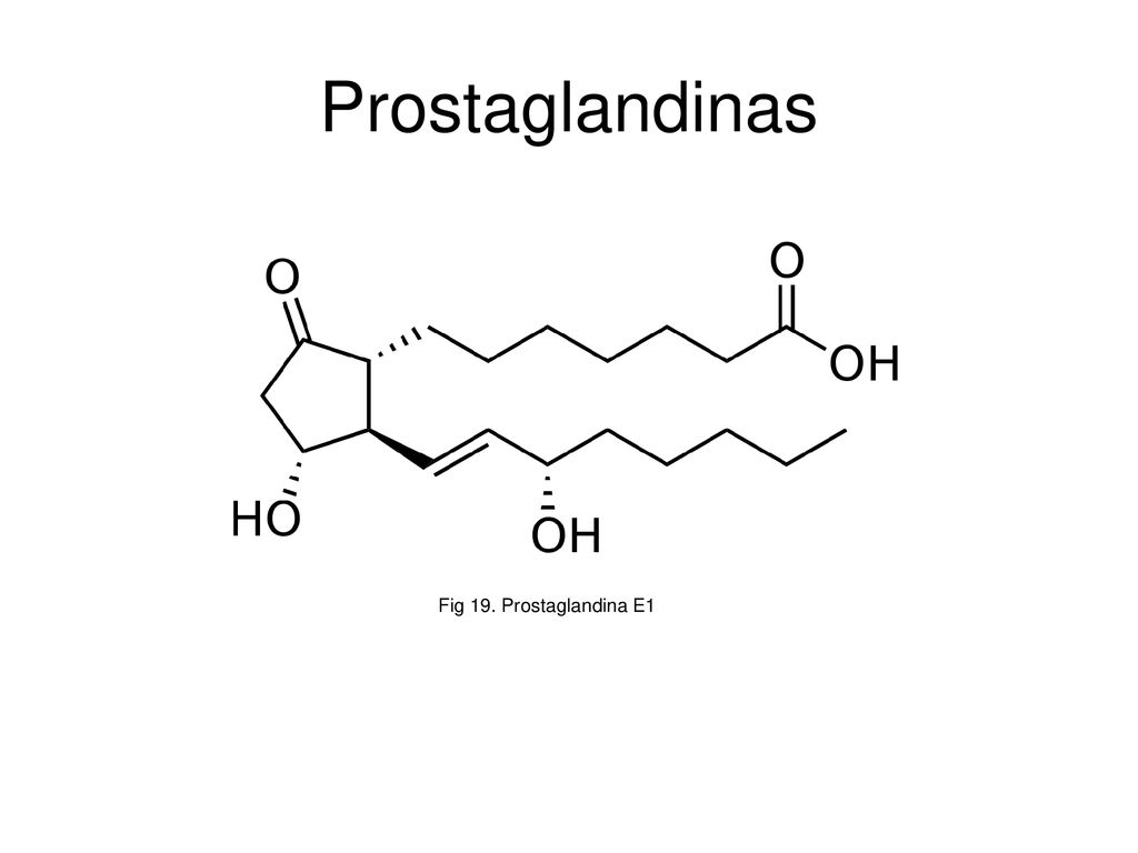 Prostaglandinas Fig 19. Prostaglandina E1