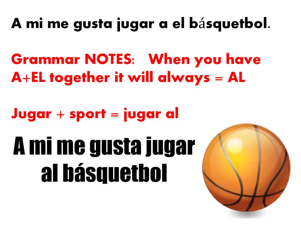 A mi me gusta jugar al básquetbol - ppt descargar