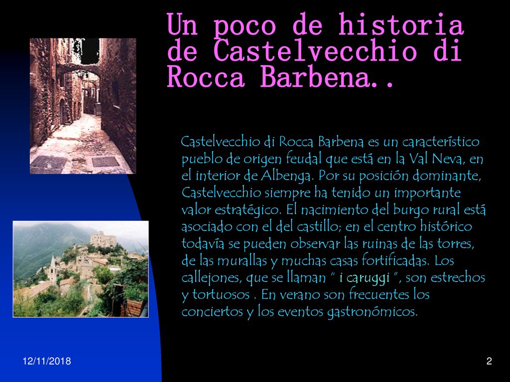 Un poco de historia de Castelvecchio di Rocca Barbena..