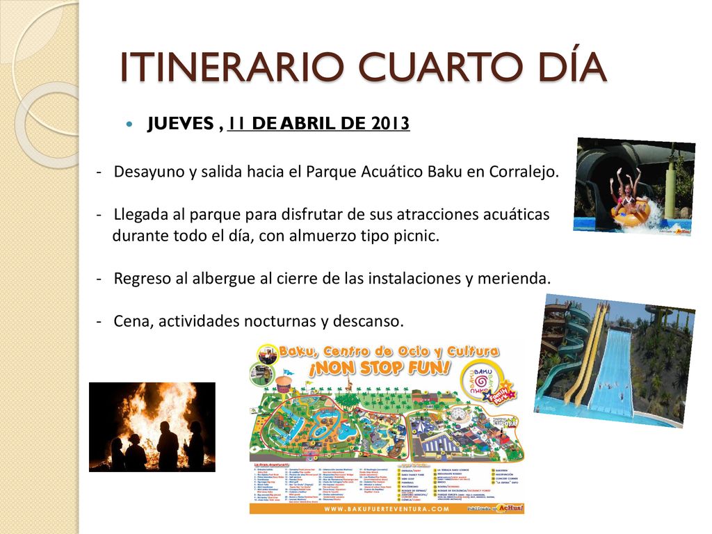 ITINERARIO CUARTO DÍA JUEVES , 11 DE ABRIL DE 2013