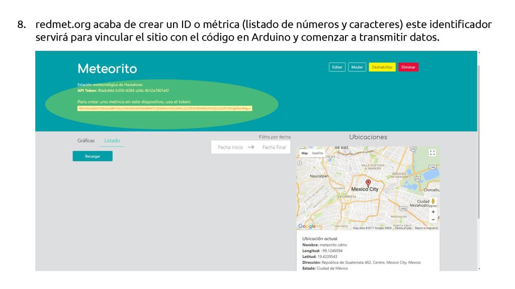 redmet.org acaba de crear un ID o métrica (listado de números y caracteres) este identificador servirá para vincular el sitio con el código en Arduino y comenzar a transmitir datos.