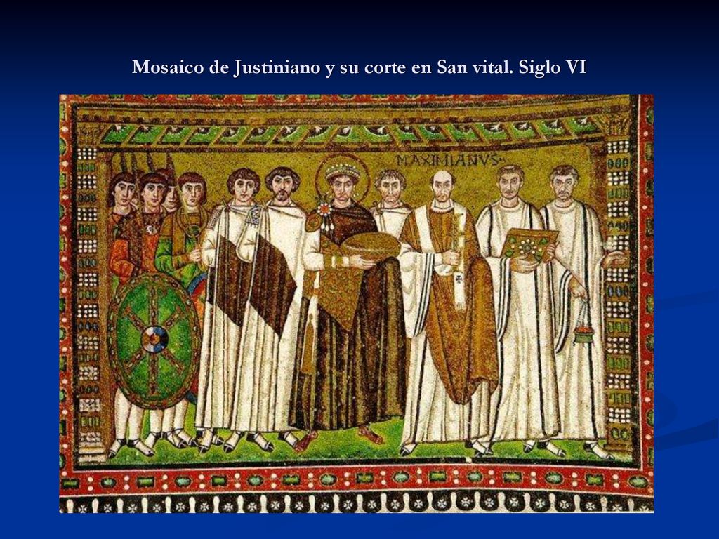 Mosaico de Justiniano y su corte en San vital. Siglo VI