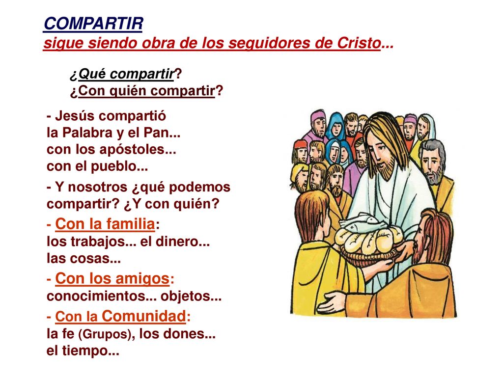 COMPARTIR sigue siendo obra de los seguidores de Cristo...