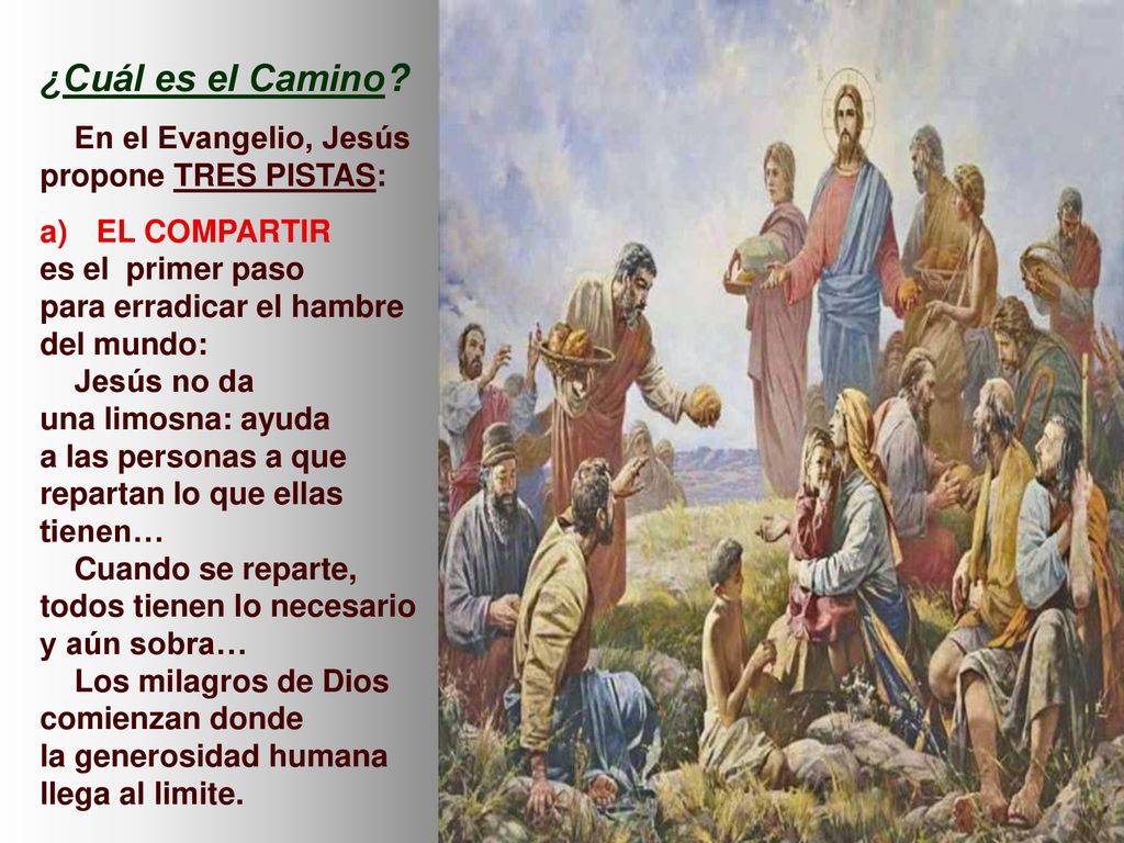 ¿Cuál es el Camino En el Evangelio, Jesús propone TRES PISTAS: