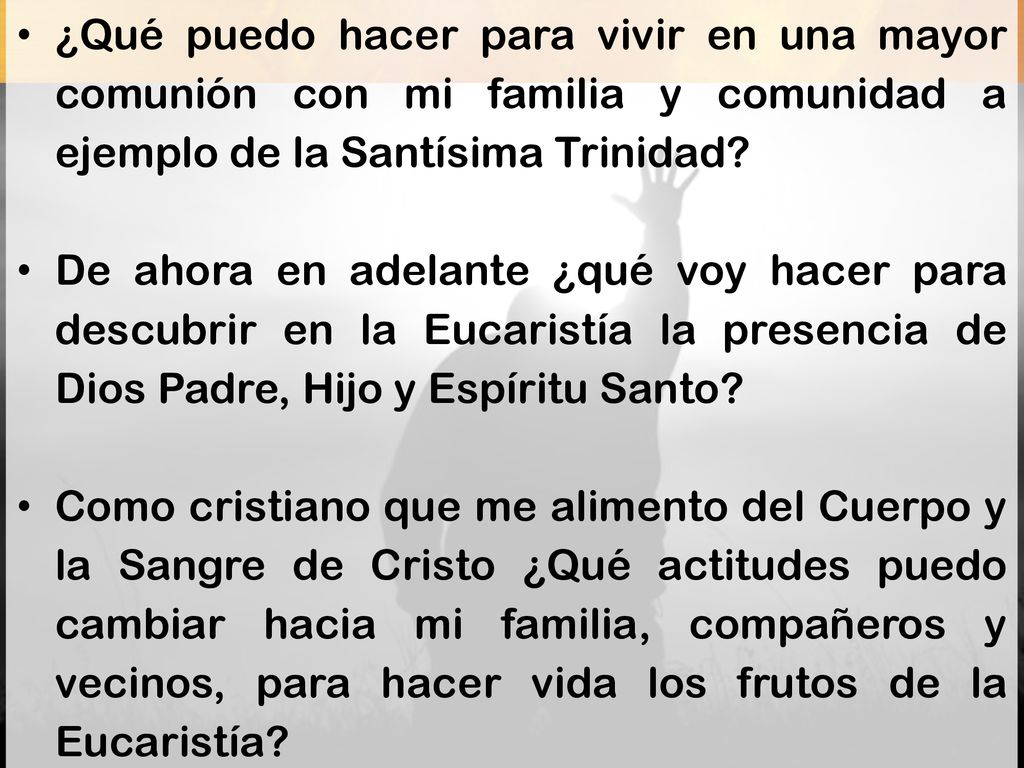 ¿Qué puedo hacer para vivir en una mayor comunión con mi familia y comunidad a ejemplo de la Santísima Trinidad