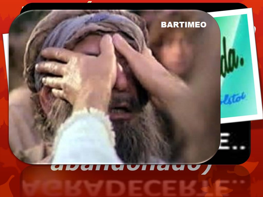 1. ¿QUIÉN ERA BARTIMEO B. Un mendigo (alguien sin recursos económicos y aparentemente abandonado)