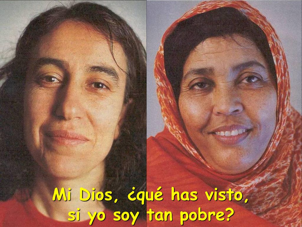 Mi Dios, ¿qué has visto, si yo soy tan pobre