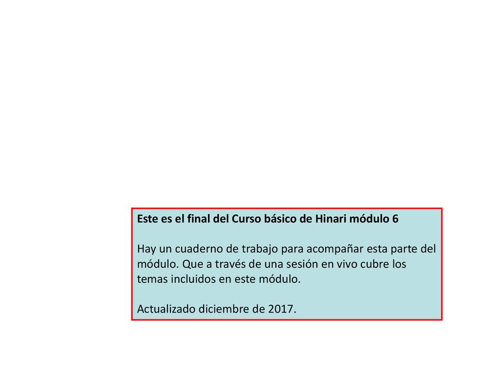 Este es el final del Curso básico de Hinari módulo 6