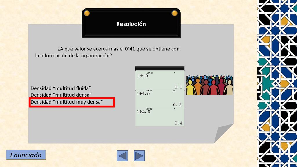 Resolución ¿A qué valor se acerca más el 0´41 que se obtiene con la información de la organización