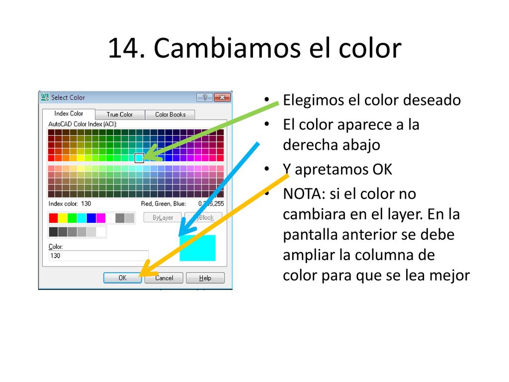 14. Cambiamos el color Elegimos el color deseado
