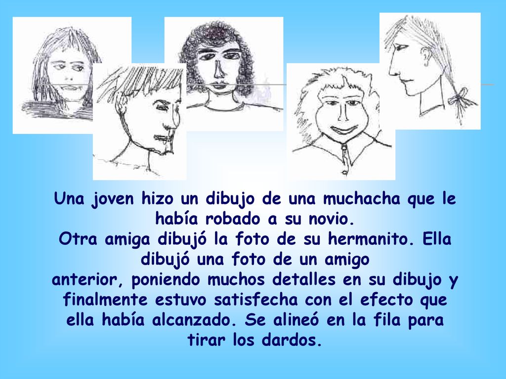 Una joven hizo un dibujo de una muchacha que le había robado a su novio.
