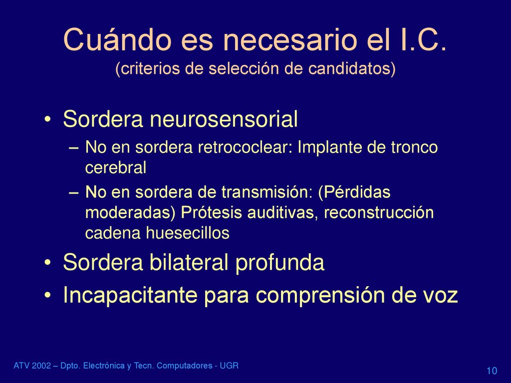 Cuándo es necesario el I.C. (criterios de selección de candidatos)