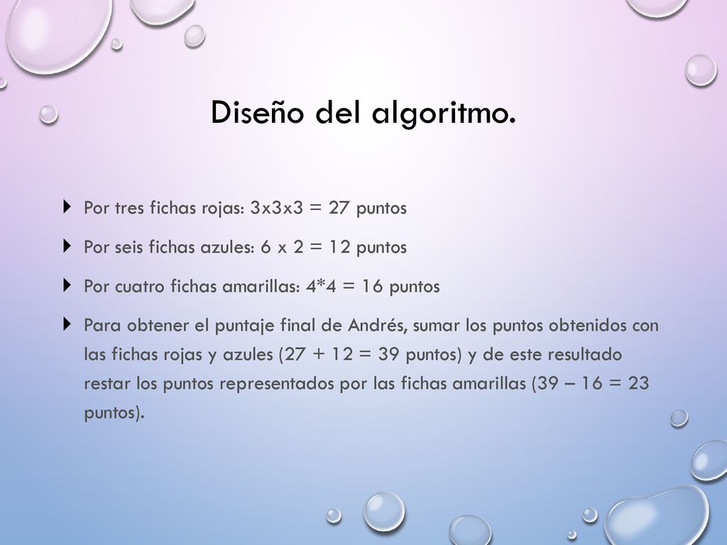 Diseño del algoritmo. Por tres fichas rojas: 3x3x3 = 27 puntos