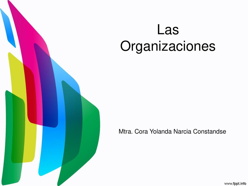 Las Organizaciones Mtra. Cora Yolanda Narcia Constandse