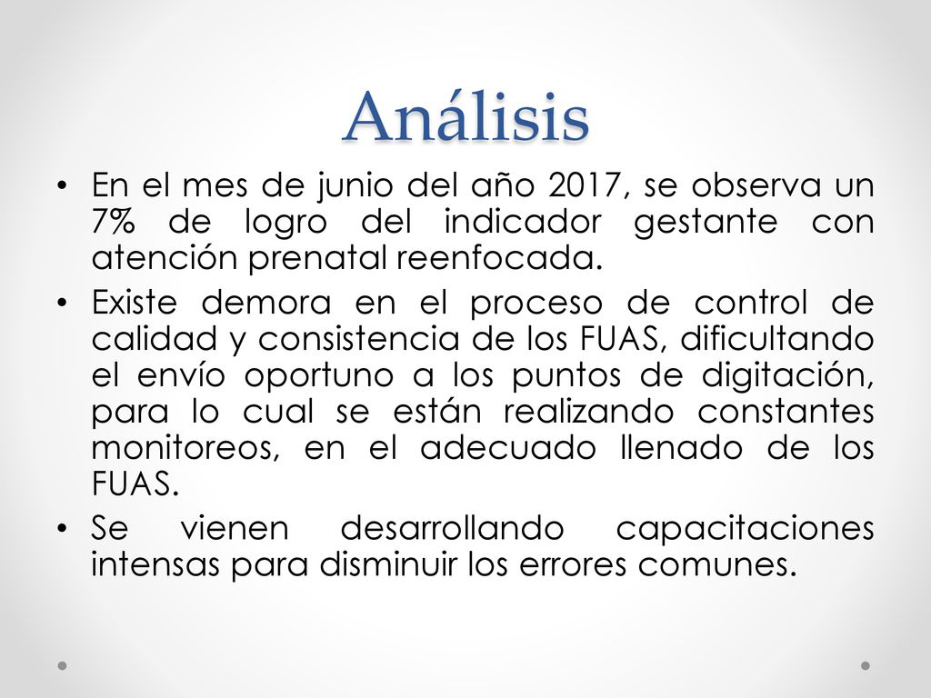 Análisis En el mes de junio del año 2017, se observa un 7% de logro del indicador gestante con atención prenatal reenfocada.