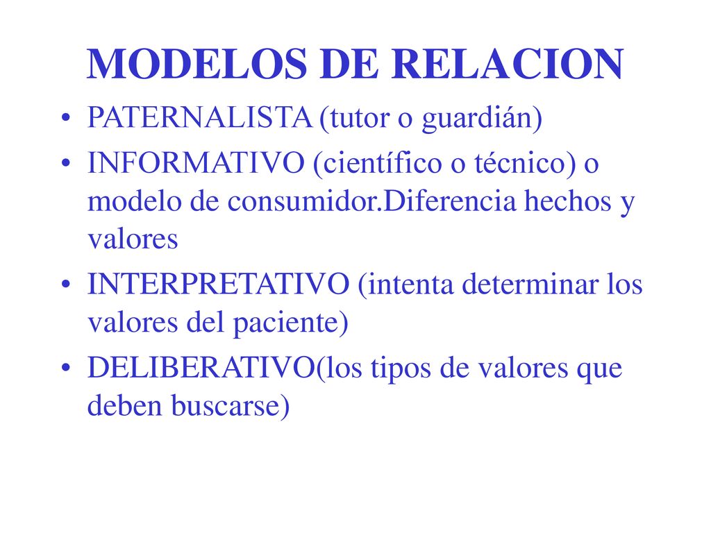 MODELOS DE RELACION PATERNALISTA (tutor o guardián)