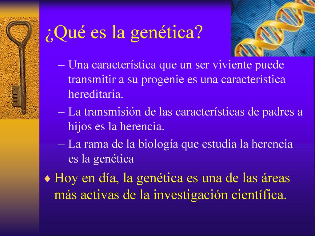 ¿Qué es la genética Una característica que un ser viviente puede transmitir a su progenie es una característica hereditaria.