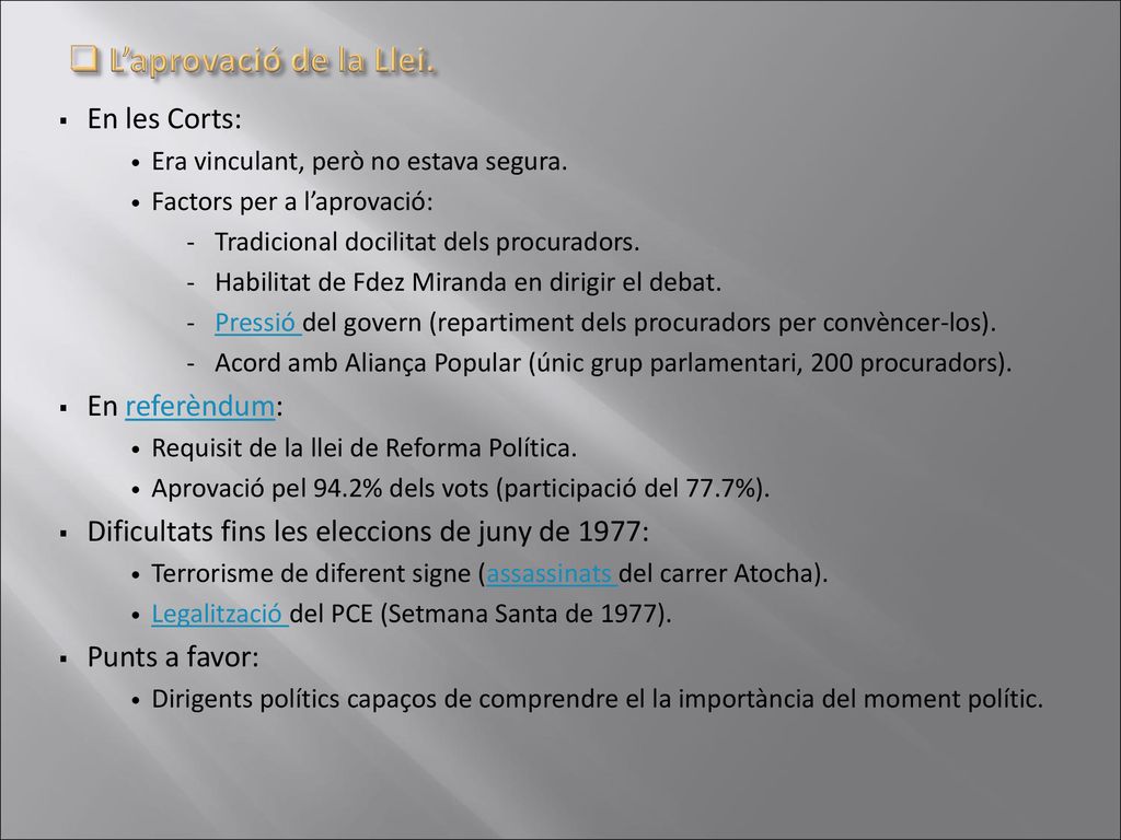 L’aprovació de la Llei. En les Corts: En referèndum: